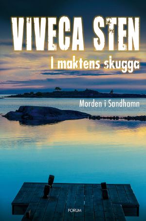 [Sandhamn Murders 07] • I maktens skugga